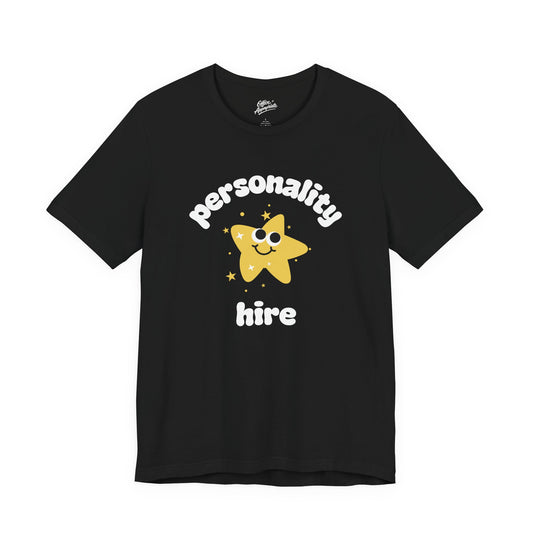 Personality Hire Tee