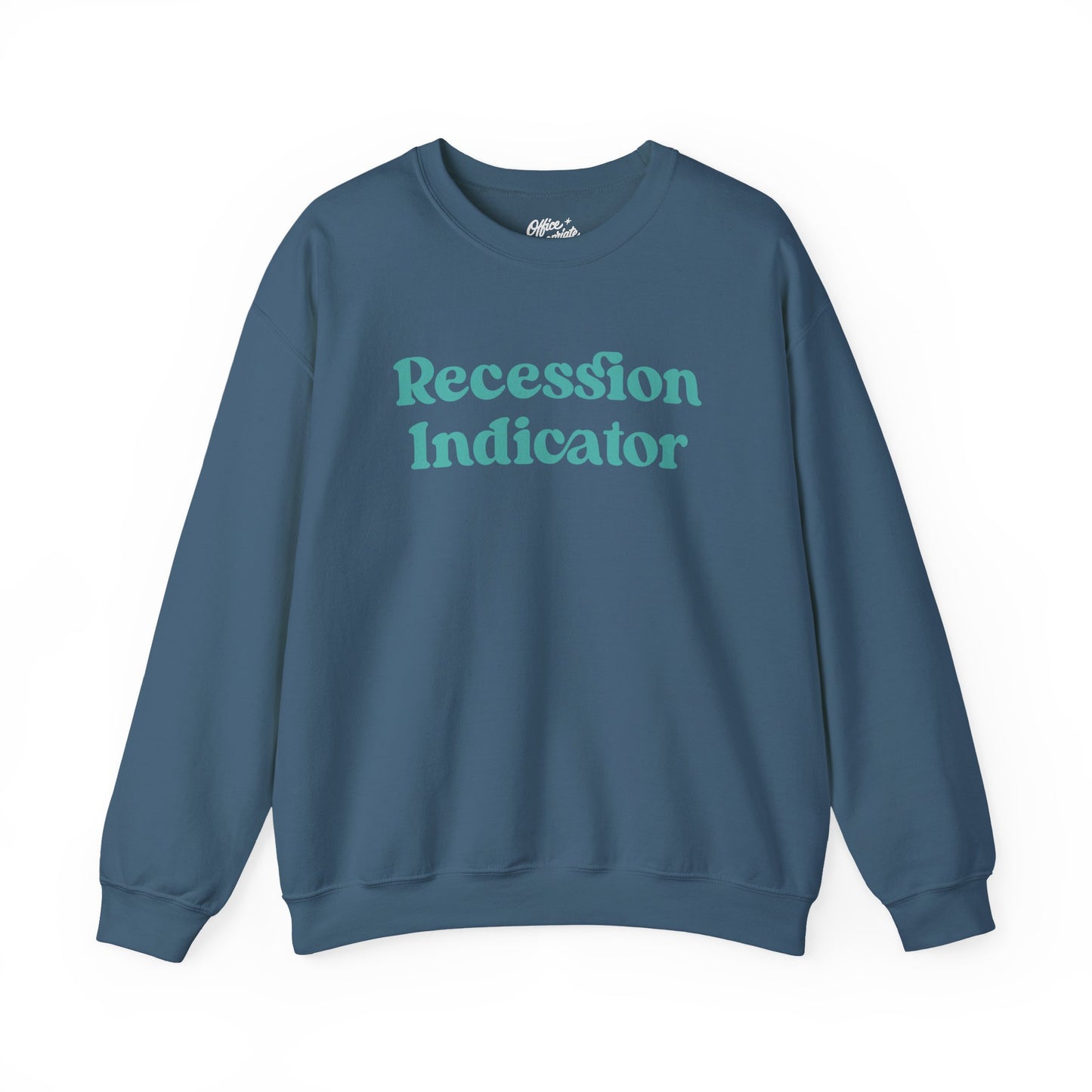 Recession Indicator Sweatshirt