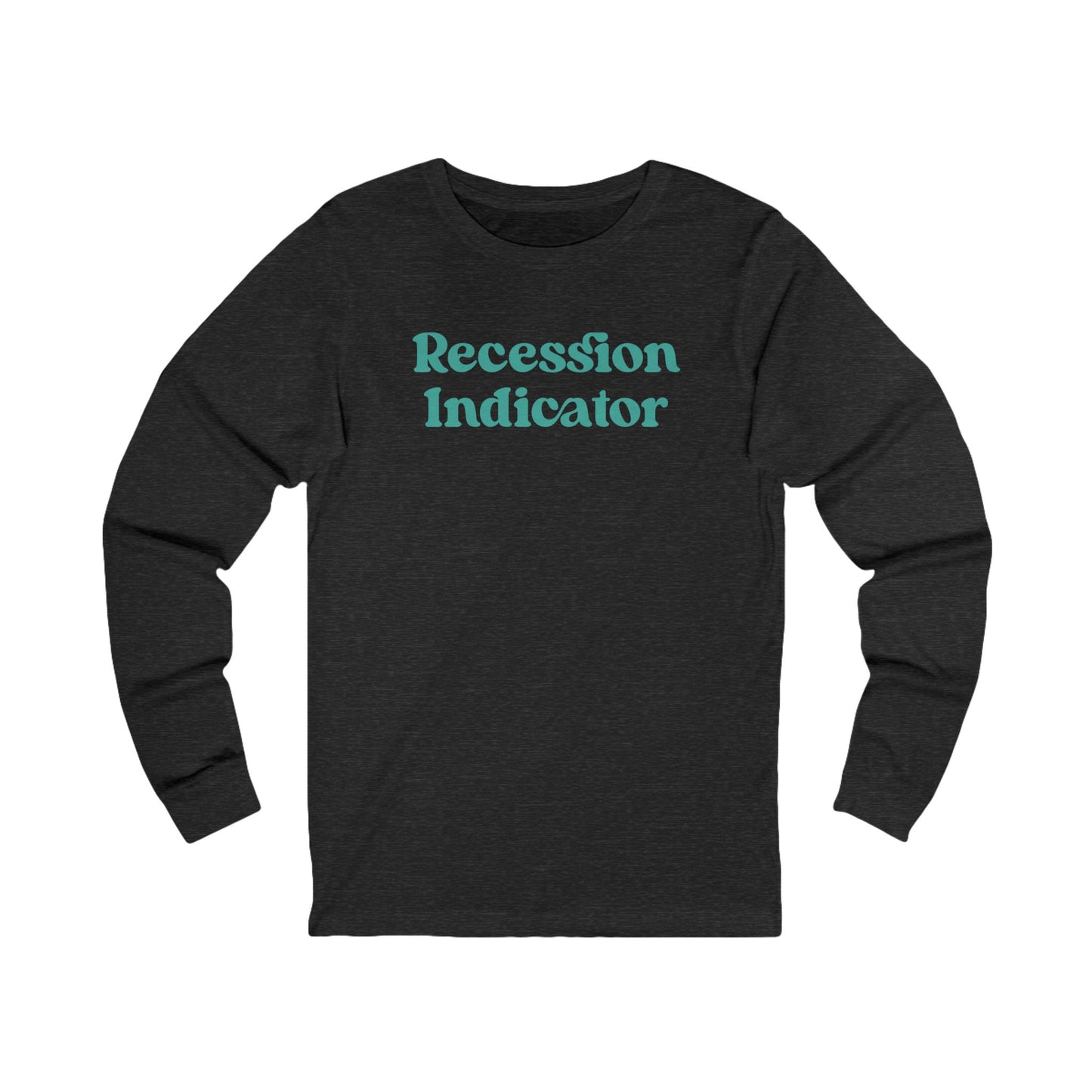 Recession Indicator Long Sleeve
